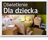 o�wietlenie dla dziecka